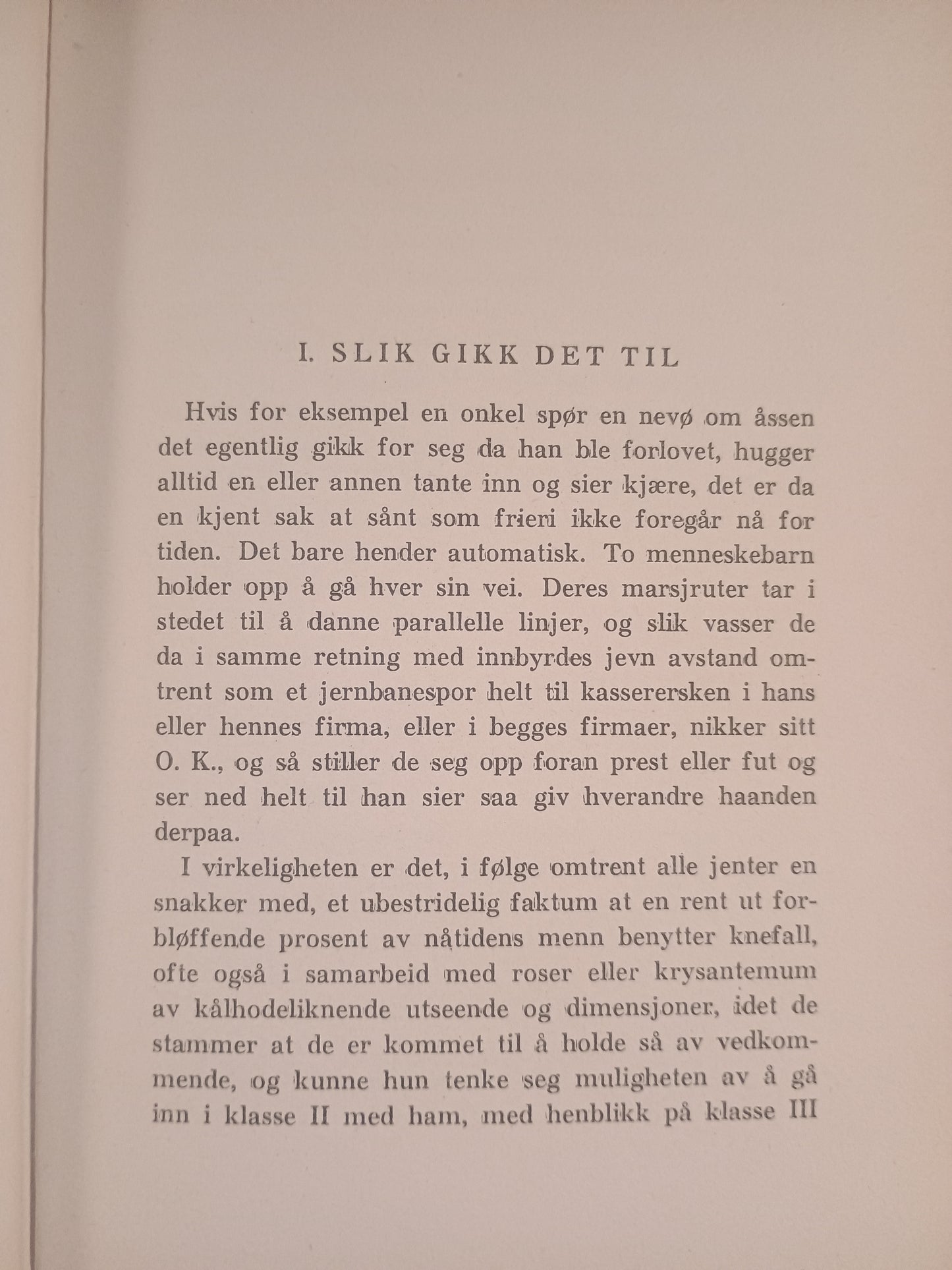 Trine, Hans Geelmuyden