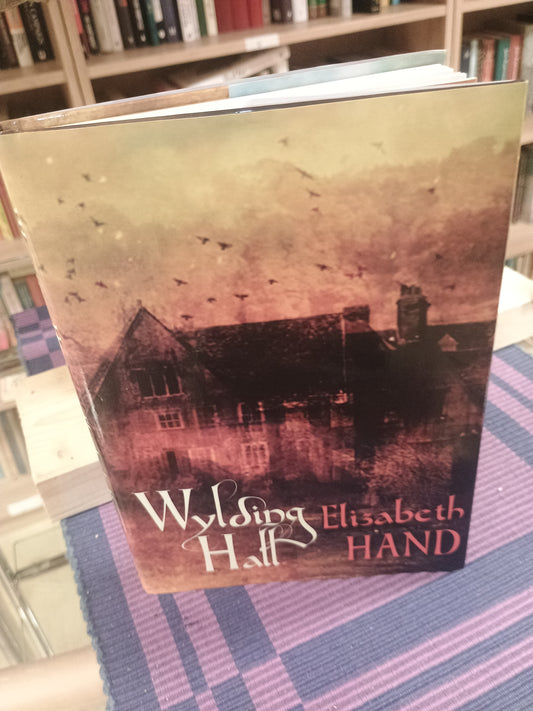Wylding Hall, Elizabeth Hand