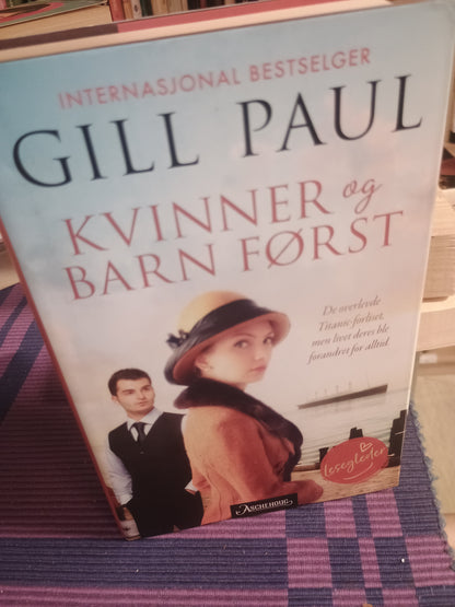 Kvinner og barn først, Gill Paul