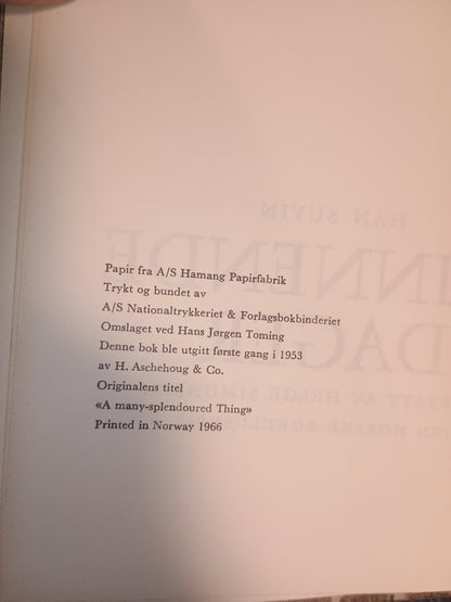 Skinnende dager, Han Suyin