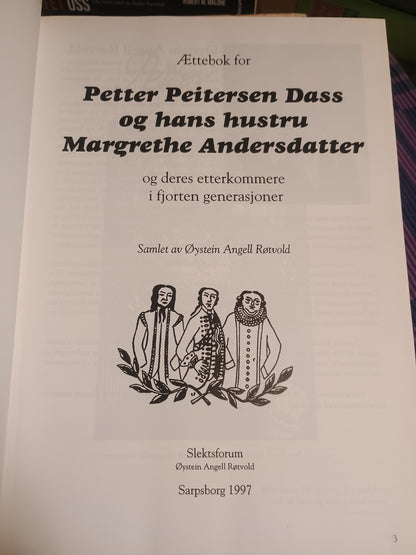 Ættebok for Pettersen Dass og hans hustru Margrethe Andersdatter, Øystein Angell Røtvold