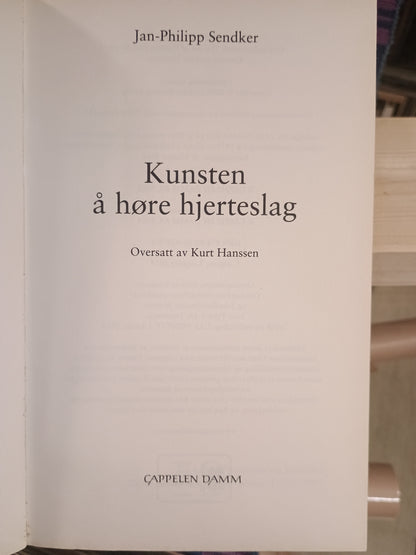 Kunsten å høre hjerteslag, Jan-Philipp Sendker