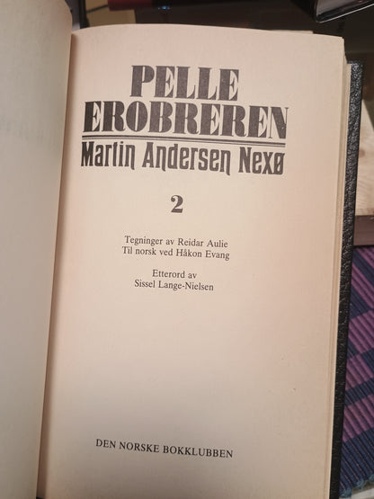 Pelle Erobreren 1 og 2, Martin Andersen Nexø