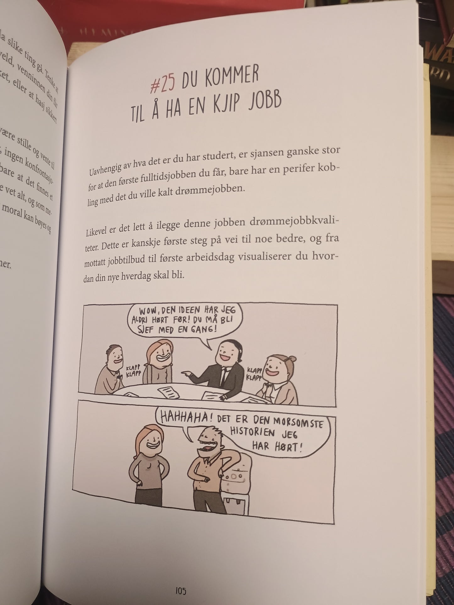 Lykke til! 52 ting du dessverre må gjennom før du blir voksen, Tegnehanne og Jostein Larsen