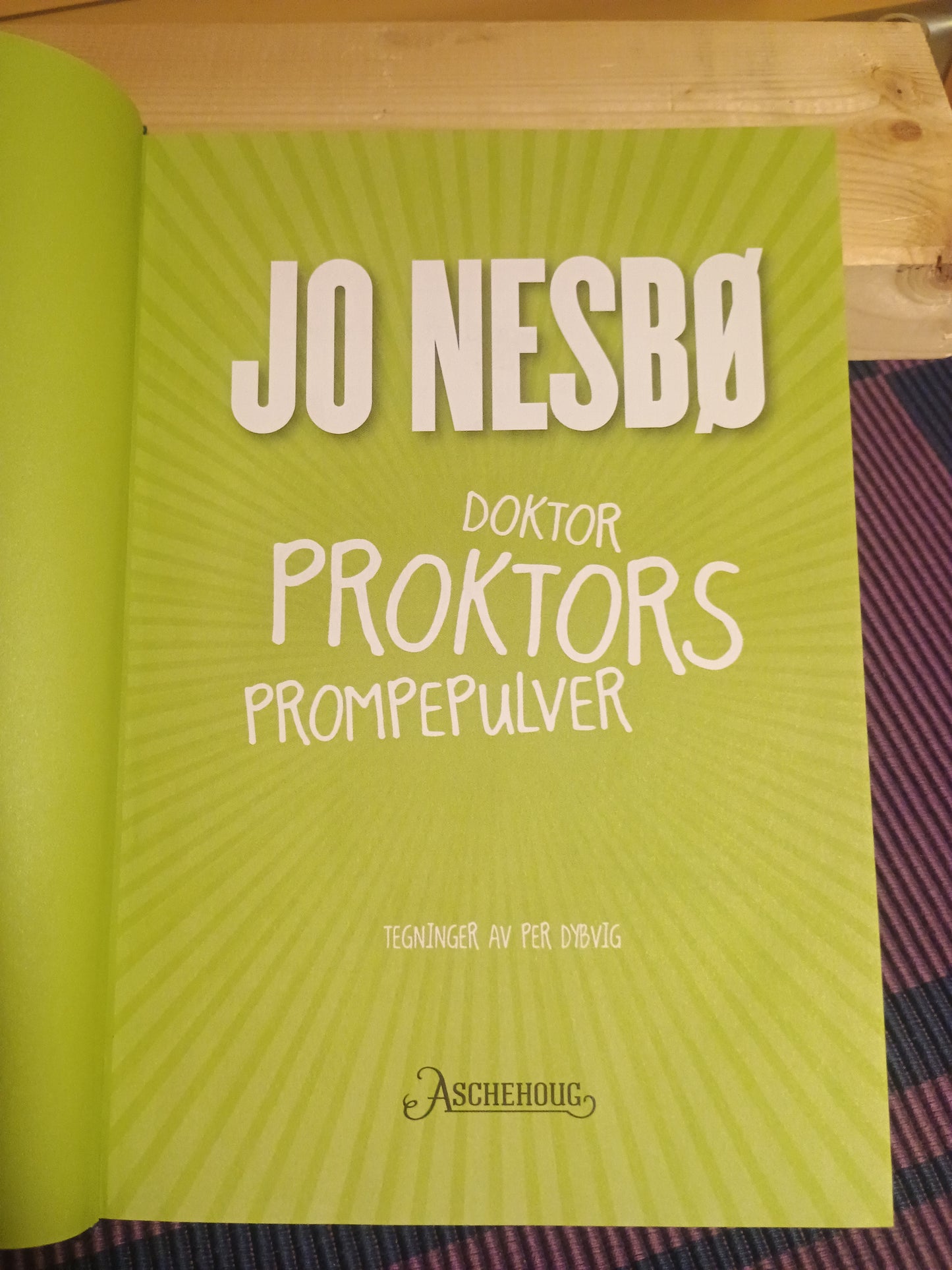 Doktor Proktors prompepulver, Jo Nesbø