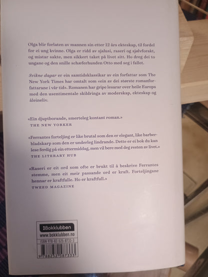 Svikne dagar, Elena Ferrante