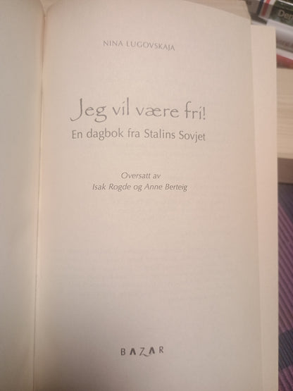Jeg vil være fri!, Nina Lugovskaja