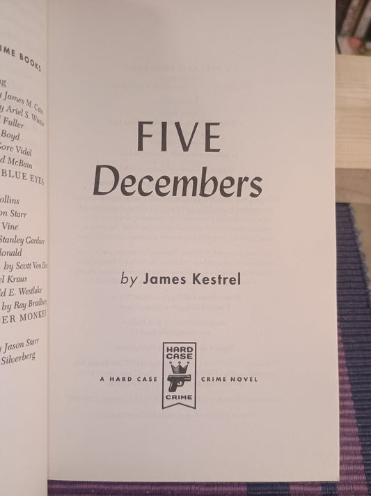Five decembers, James Kestrel
