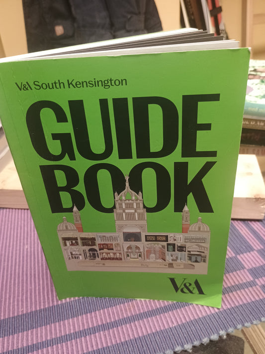 V & A South Kensington: Guidebook
