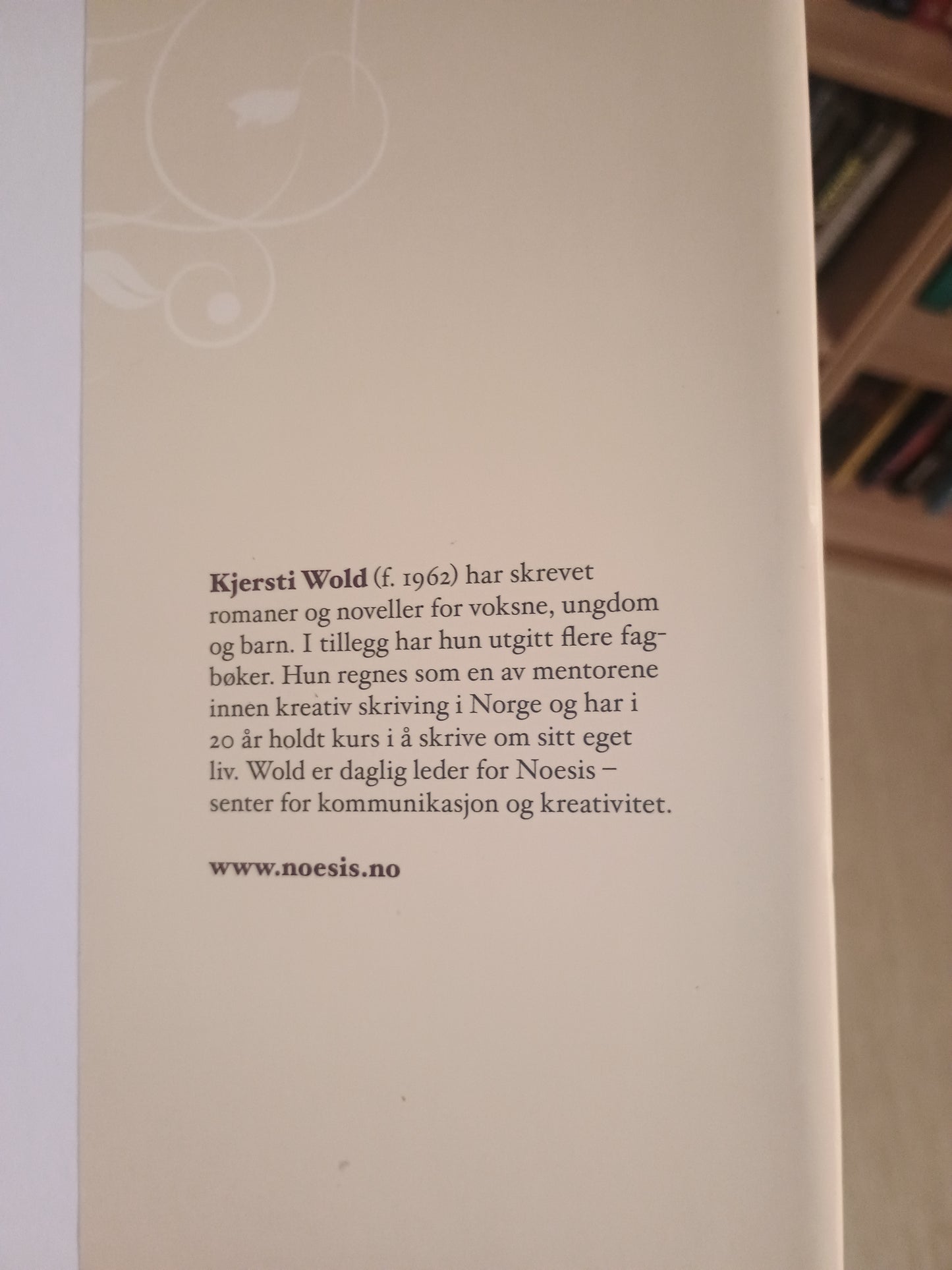 Skriv ditt liv, Kjersti Wold