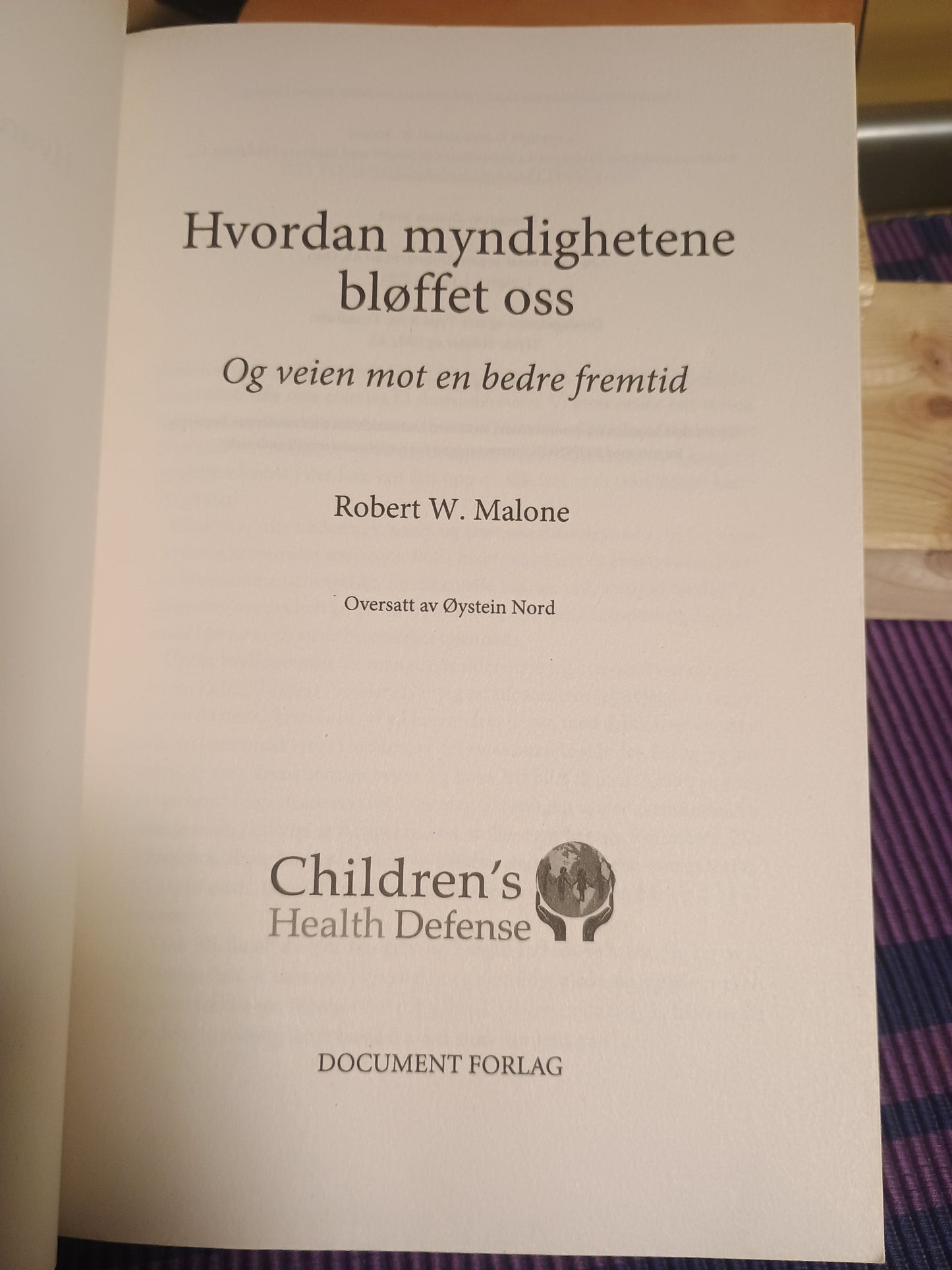 Hvordan myndighetene bløffet oss, Robert W. Malone